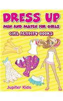 Dress Up Mix And Match for Girls