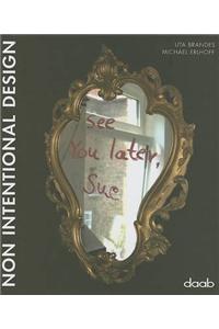 Non-intentional Design