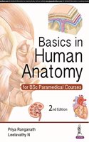 Basics in Human Anatomy for BSc Paramedical Courses