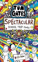 Spectacular School Trip (Really.)
