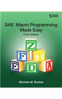 SAS Macro Programming Made Easy, Third Edition