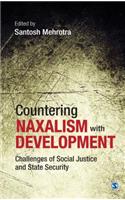 Countering Naxalism with Development