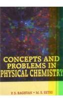 Concepts and Problems in Physical Chemistry