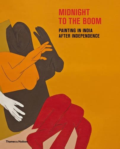Midnight to the Boom:Painting in India after Independence