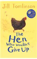Hen Who Wouldn't Give Up