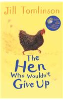 Hen Who Wouldn't Give Up