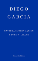 Diego Garcia – WINNER OF THE GOLDSMITHS PRIZE 2022