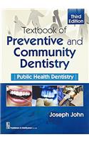 Textbook of Preventive and Community Dentistry
