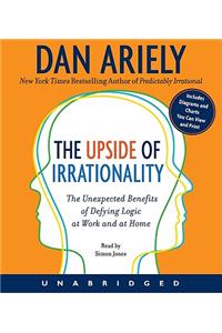 The Upside of Irrationality
