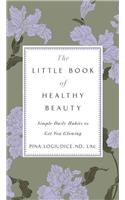 Little Book of Healthy Beauty