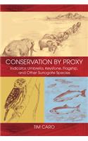 Conservation by Proxy