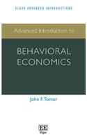 Advanced Introduction to Behavioral Economics