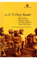 G N Devy Reader, The: After Amnesia, ‘Of Many Heroes’, The Being Of Bhasha And Countering Violence