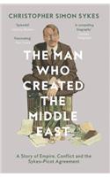 The Man Who Created the Middle East