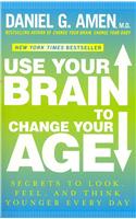 Use Your Brain to Change Your Age