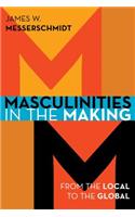 Masculinities in the Making