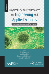 Physical Chemistry Research for Engineering and Applied Sciences, Volume Two