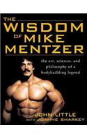 Wisdom of Mike Mentzer