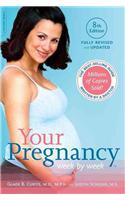 Your Pregnancy Week by Week, 8th Edition