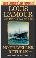 No Traveller Returns (Louis l'Amour's Lost Treasures)