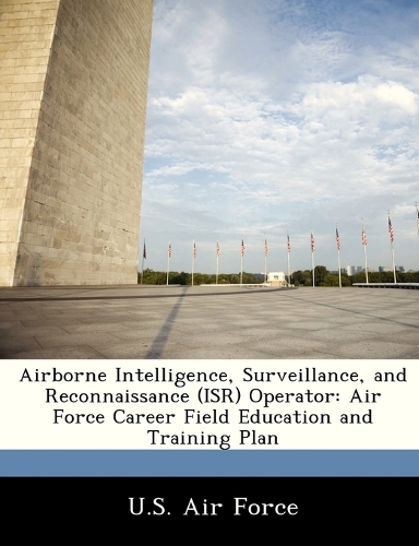 Airborne Intelligence, Surveillance, and Reconnaissance (ISR) Operator