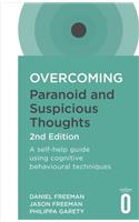 Overcoming Paranoid and Suspicious Thoughts, 2nd Edition