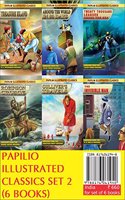 Papilio abridged & illustrated classics Set 2 (6 Books combo)