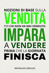 Nozioni di base sulla vendita per chi non ha mai venduto
