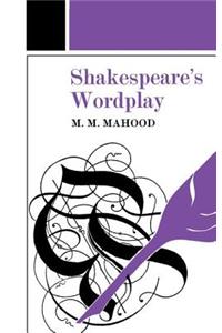 Shakespeare's Wordplay