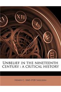 Unbelief in the Nineteenth Century