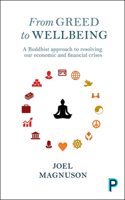 From Greed to Wellbeing