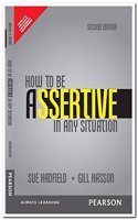 How to be Assertive In Any Situation