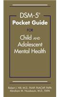 Dsm-5(r) Pocket Guide for Child and Adolescent Mental Health