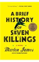 Brief History of Seven Killings (Booker Prize Winner)