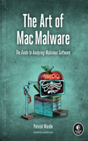 The Art of Mac Malware, Volume 1
