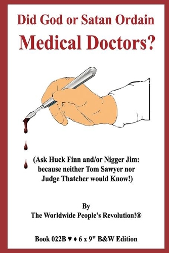 Did God or Satan Ordain Medical Doctors?