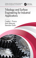Tribology and Surface Engineering for Industrial Applications