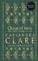 The Chain of Iron (The Lost Hours Book 2): Waterstones exclusive edition
