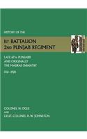 History of the 1st Battalion, 2nd Punjab Regiment Late, 67th Punjabis, and Originally, 7th Madras Infantry 1761-1928