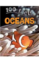 100 Facts Oceans: Take a Deep Breath and Dive Into an Amazing Watery World