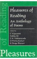 Pleasures Of Reading:an Anthology Of Poems