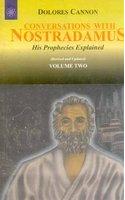 Conversations With Nostradamus (Vol 2)