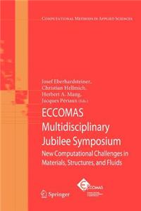ECCOMAS Multidisciplinary Jubilee Symposium