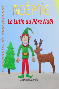 Noémie le Lutin du Père Noël