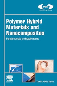 Polymer Hybrid Materials and Nanocomposites