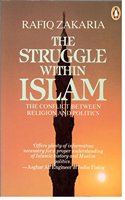 The Struggle within Islam: The Conflict Between Religion and Politics (India S.)