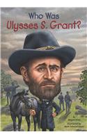 Who Was Ulysses S. Grant?