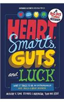 Heart, Smarts, Guts, and Luck