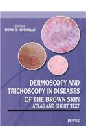 Dermoscopy and Trichoscopy in Diseases of the Brown Skin