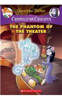 Creepella Von Cacklefur #8: The Phantom Of The Theater [Paperback] Stilton, Geronimo